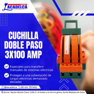 cuchilla doble paso 3x100 amp lacadelca la casa del electricista monte claro santa barbara de zulia comercio de colon