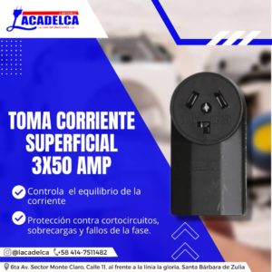 toma corriente superficial 3x50 amp lacadelca la casa del electricista monte claro santa barbara de zulia comercio de colon